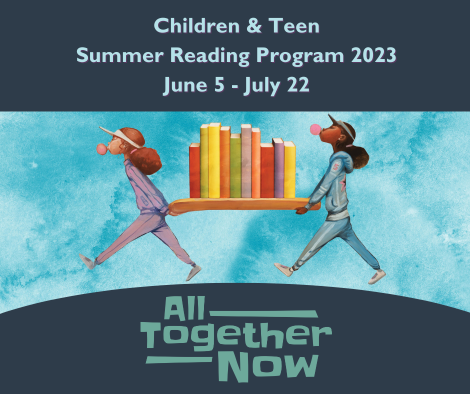 2023 Summer Reading Program All Together Now Tipton County Public Library 
